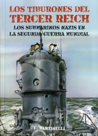 Kniha TIBURONES DEL TERCER REICH, LOS 