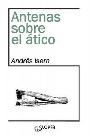 Buch ANTENAS SOBRE EL ÁTICO 