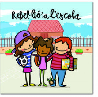 Kniha Rebel·lió a l'escola LOLA CASAS