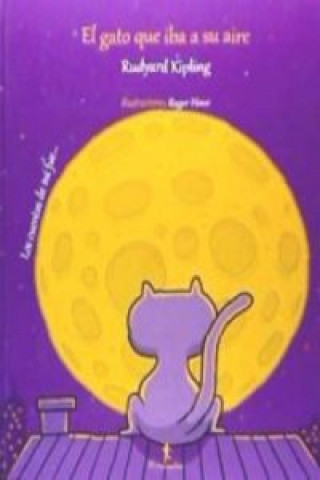 Buch GATO QUE IBA A SU AIRE, EL Rudyard Kipling