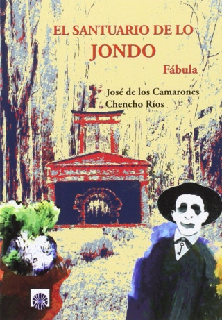 Carte Santuario de lo Jondo JOSE DE LOS CAMARONES