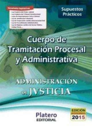 Książka Cuerpo de Tramitación Procesal y Administrativa de la Administración de Justicia. Turno Libre. Supuestos prácticos 