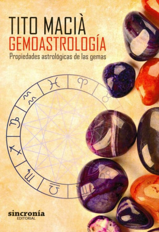 Книга Gemoastrología: propiedades astrológicas de las gema TITO MACIA