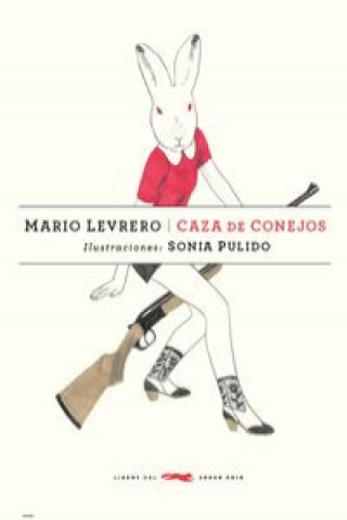 Kniha Caza de conejos MARIO LEVRERO