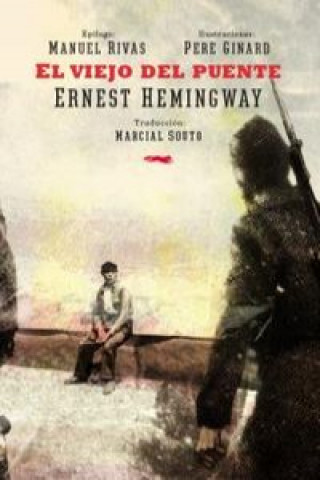 Carte El viejo del puente Ernest Hemingway