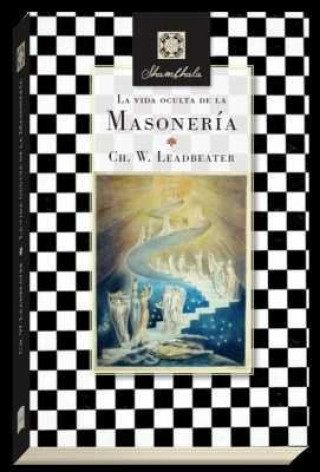 Könyv Vida oculta de la masoneria, La 