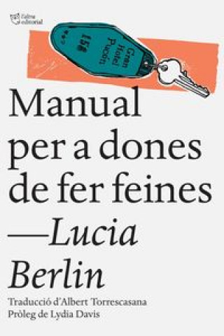 Carte Manual per a dones de fer feines Lucia Berlin