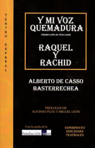 Könyv Y MI VOZ QUEMADURA - RAQUEL Y RACHID 