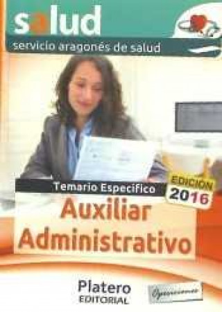 Carte Auxiliares Administrativos Servicio Aragonés de Salud. Temario específico 