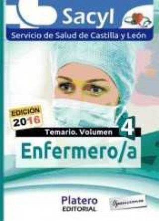 Carte Enfermero/a del Servicio de Salud de Castilla y León (SACYL). Temario, volumen IV 