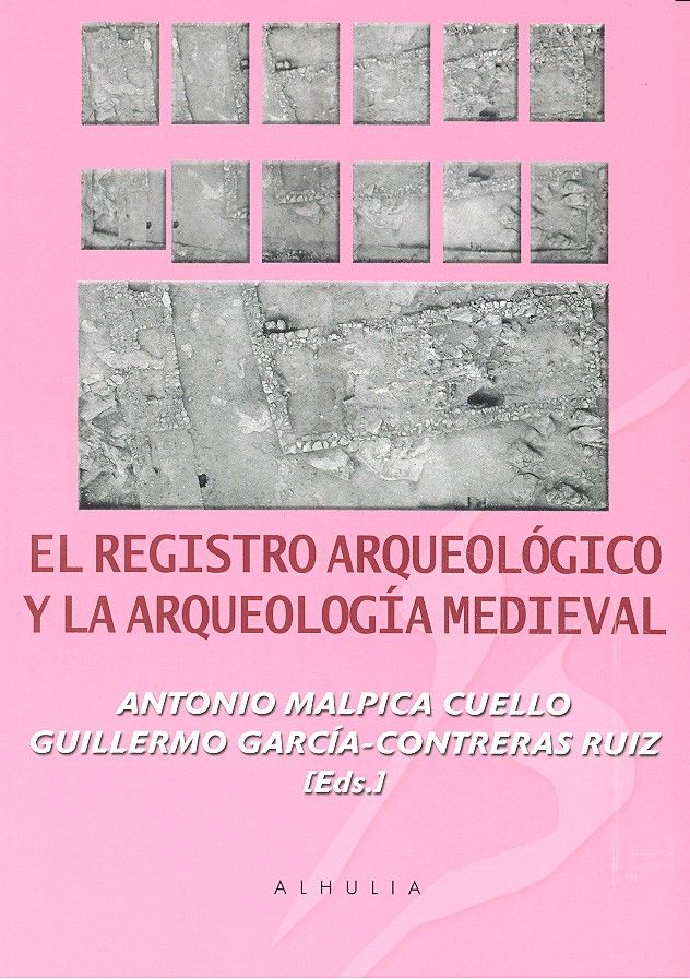 Knjiga Registro arqueología y la arqueología medieval 