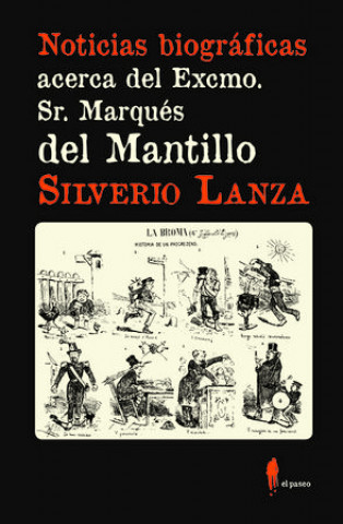 Kniha Noticias biográficas acerca del Excmo. Sr. Marqués del Mantillo 