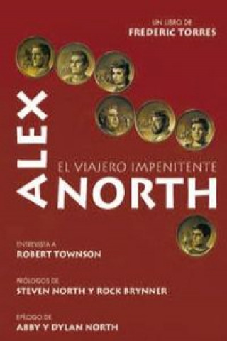 Knjiga Alex North. El viajero impenitente 