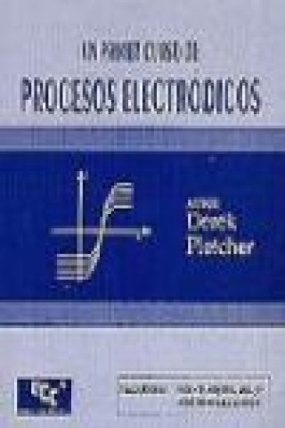 Carte Un primer curso de procesos electrónicos Derek Pletcher