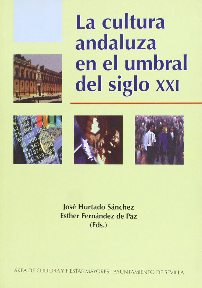 Kniha La cultura andaluza en el umbral del siglo XXI Esther Fernández de Paz