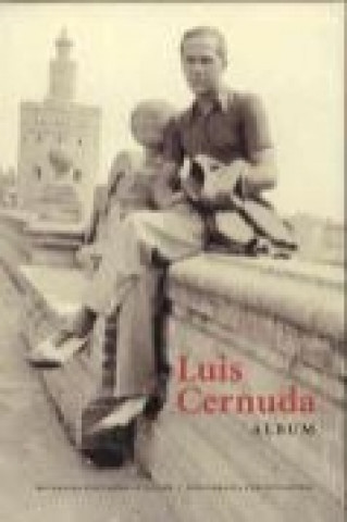 Книга Luis Cernuda. Álbum Arthur James Valender Webb