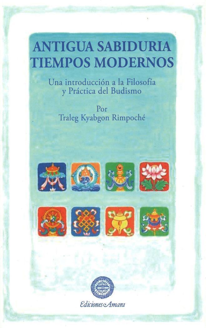 Livre Antigua sabiduría, tiempos modernos Traleg Kyabgon