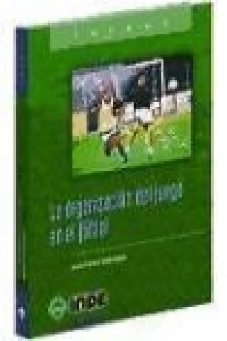 Kniha La organización del juego en fútbol Jean-Francis Grehaigne