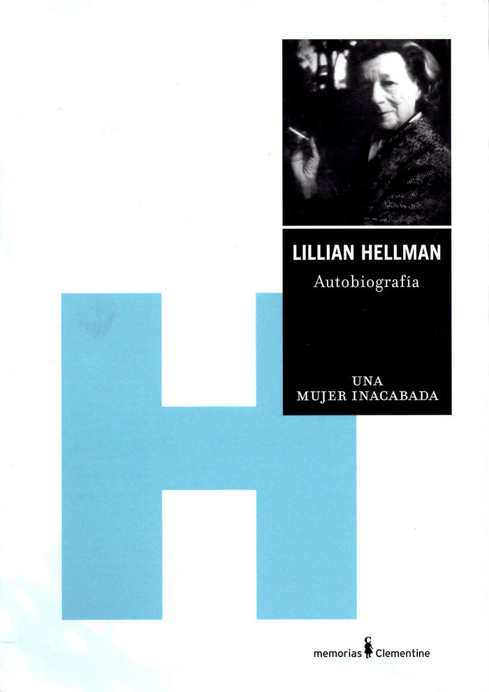 Libro Una mujer inacabada Lillian Hellman