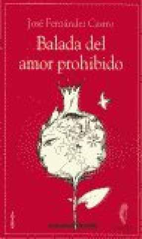 Book Balada del amor prohibido José Fernández Castro