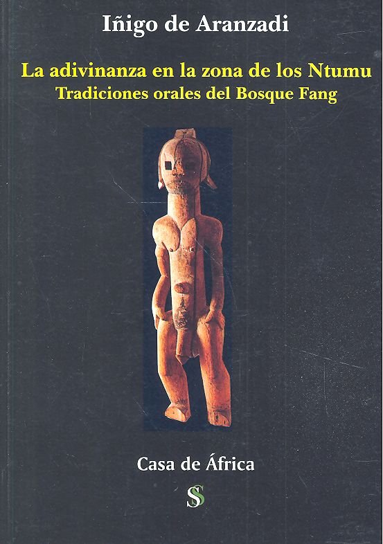 Книга La adivinanza en la zona de los ntumu : tradiciones orales del bosque Fang 