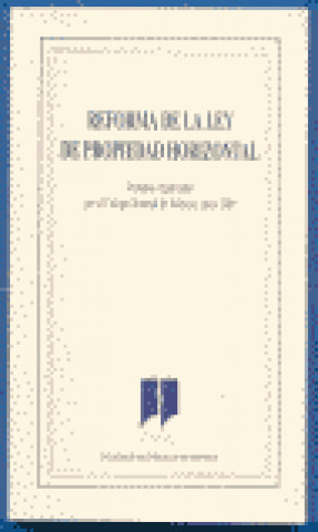 Kniha Reforma de la Ley de propiedad horizontal. Jornadas organizadas por el Colegio Notarial de Valencia, enero 2000 