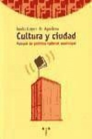 Carte Cultura y ciudad : manual de política cultural municipal 