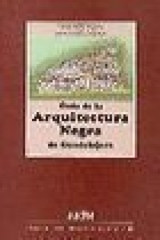 Knjiga Guía de la arquitectura negra de Guadalajara Esther Alegre Carvajal
