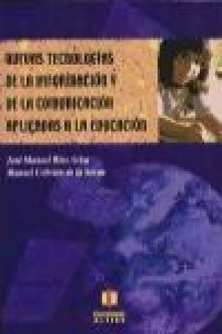 Könyv Nuevas tecnologías de la información y de la comunicación aplicadas a la educación Manuel Cebrián de la Serna