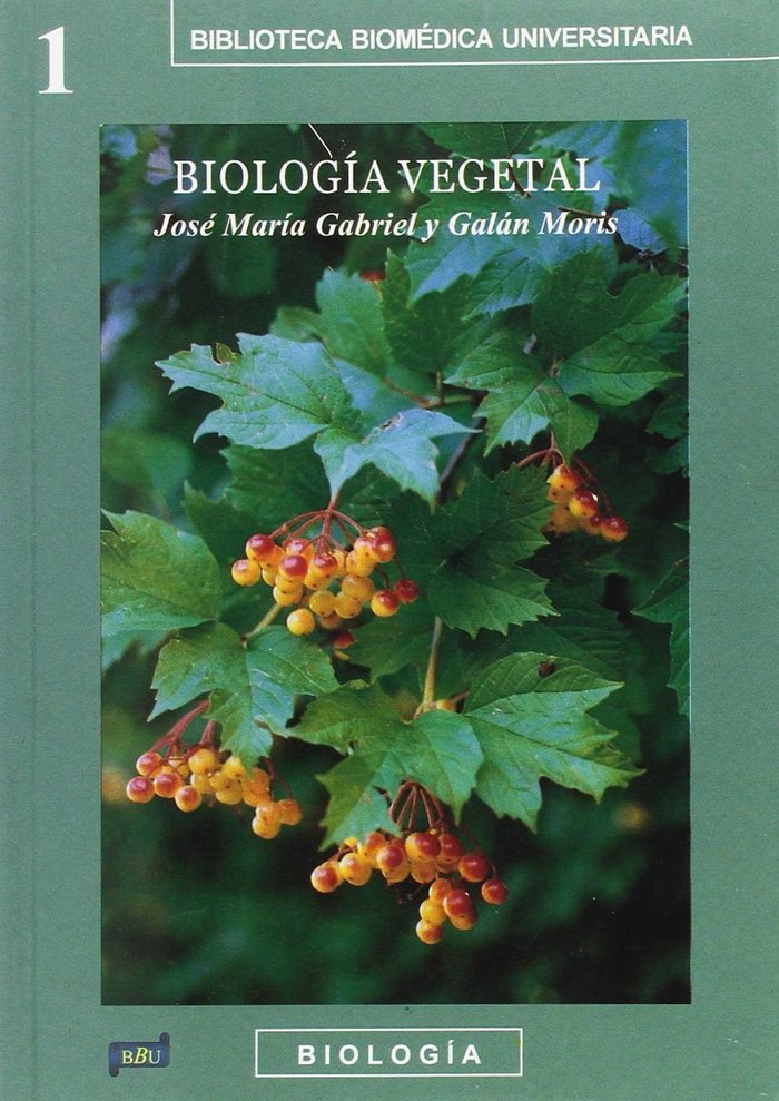 Knjiga Biología vegetal José María . . . [et al. ] Gabriel y Galán Moris