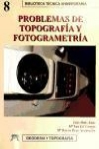 Książka Problemas de topografía y fotogrametría María Luz Gil Campo