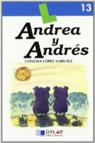 Książka Andrea y Andrés. Libro 13 Concha López Narváez