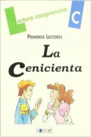 Kniha La Cenicienta. Cuaderno de lectura comprensiva Paulina Ribera Aragüete
