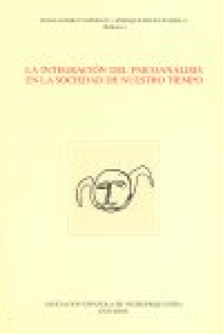 Kniha La integración del psicoanálisis en la sociedad de nuestro tiempo Rosa Gómez Esteban