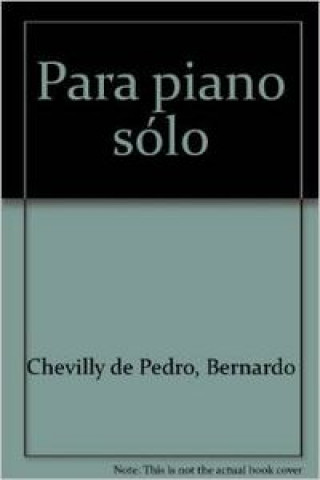 Carte Para piano sólo Bernardo Chevilly de Pedro