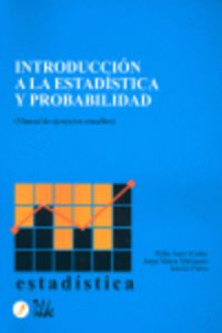 Könyv Introducción a la estadística y probabilidad : manual de ejercicios resueltos Pablo Juan Verdoy