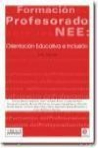 Książka La formación del profesorado ante las NEE : orientación eduactiva e inclusión Narciso . . . [et al. ] Barrero González