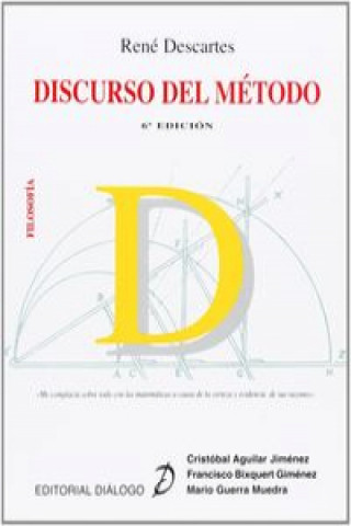 Book Descartes, el discurso del método Cristóbal Aguilar Jiménez