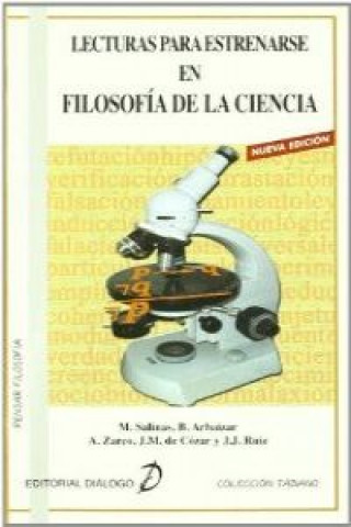 Kniha Lecturas para estrenarse en filosofía de la ciencia Benito Arbaizar Gil