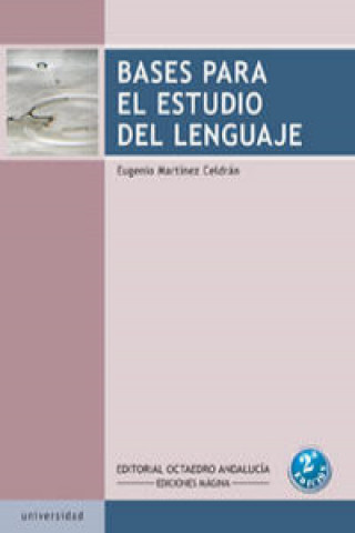 Книга Bases para el estudio del lenguaje Eugenio Martínez Celdrán