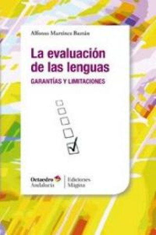 Kniha La evaluación de las lenguas : garantías y limitaciones Alfonso Martínez Baztán