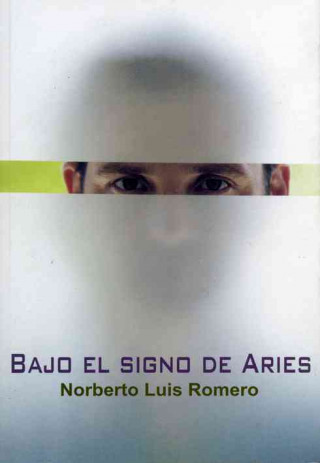 Knjiga Bajo el signo de Aries Norberto Luis Romero