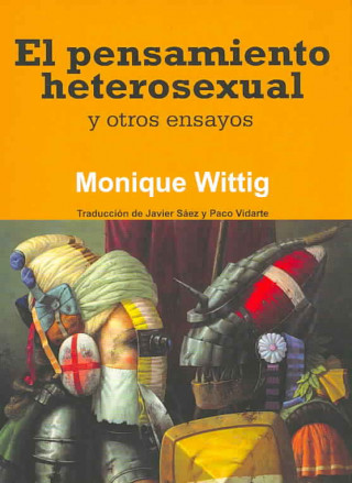Kniha El pensamiento heterosexual y otros ensayos MONIQUE WITTINH