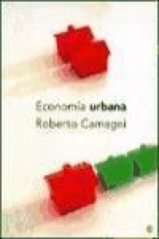 Kniha Economía urbana Roberto Camagni