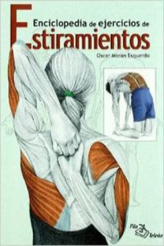 Kniha Enciclopedia de ejercicios de estiramientos Óscar Morán Esquerdo