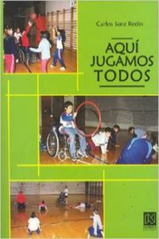 Knjiga Aquí jugamos todos Carlos Sanz Redin