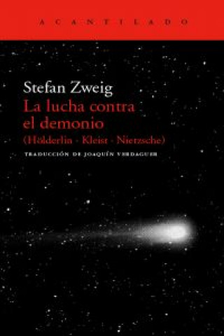 Könyv La lucha contra el demonio : (Hölderlin, Kleist, Nietzsche) Stefan Zweig