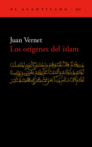 Knjiga Los orígenes del Islam Juan Vernet Ginés