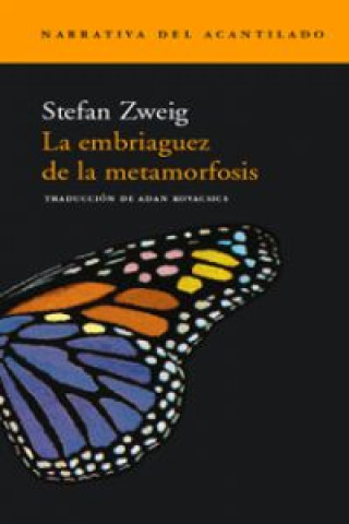 Knjiga La embriaguez de la metamorfosis Stefan Sweig