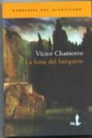 Knjiga La hora del barquero Víctor Chamorro Calzón
